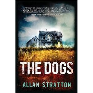 The Dogs -- Allan Stratton